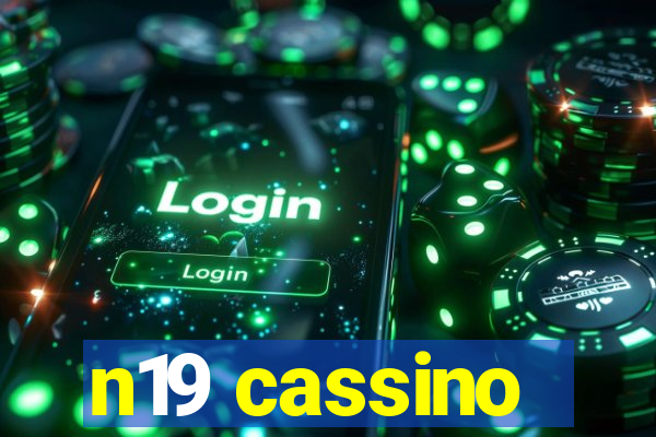 n19 cassino